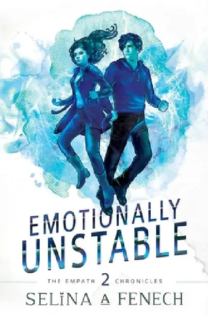 Emotionally Unstable by Selina A. Fenech