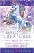 Magical Creatures Minis - Pocket Sized Fantasy Art Coloring Book by Fenech, Selina