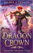 Secret of the Dragon Crown by Fenech, Selina A.