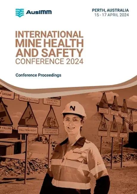 International Mine Health and Safety Conference 2024 by Ausimm
