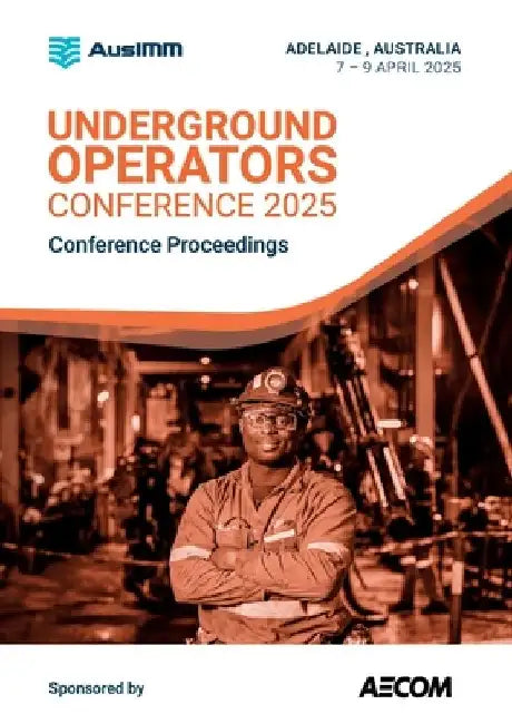 Underground Operators Conference 2025 Proceedings by Ausimm