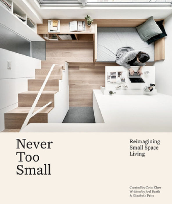 Never Too Small: Reimagining Small Spaces