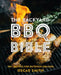 The Backyard BBQ Bible: 100+ Recipes for Outdoor Grilling by Oscar Smith