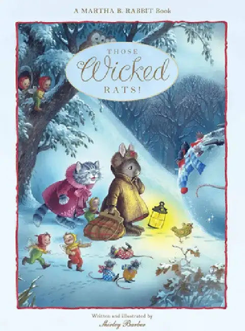Those Wicked Rats!: Volume 3 by Shirley Barber
