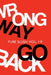 Wrong Way Go Back Pure Slush Vol. 19 by Pure Slush