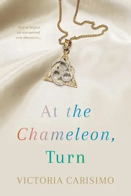 At the Chameleon, Turn by Victoria Carisimo