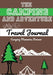 The Camping and Adventure Travel Journal: Perfect RV, Caravan and Camping Journal/Diary: Capture All Your Special Memories, Moments and Notes (120 pag by The Life Graduate Publishing Group