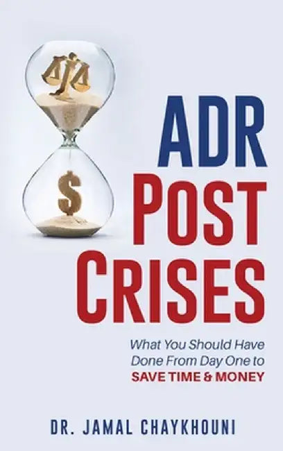ADR Post Crises by Jamal Chaykhouni