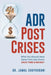 ADR Post Crises by Jamal Chaykhouni