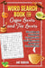 Word Search Book for Coffee Lovers and Tea Lovers: World Search Adult Book to Appreciate and Learn more about Your Favorite Drink by Abe Robson