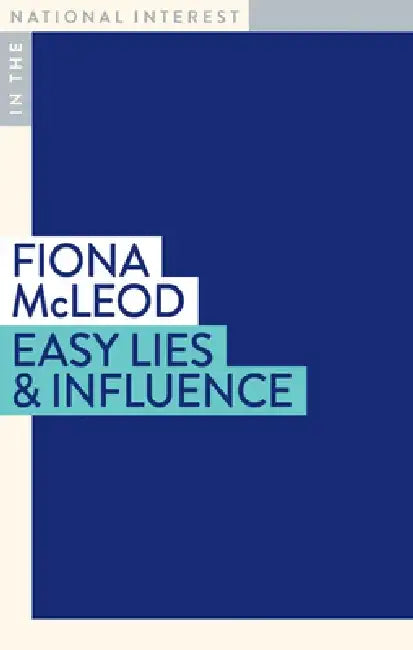 Easy Lies & Influence by Fiona McLeod
