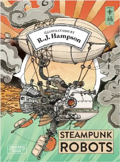 Steampunk Robots Coloring Book by Hampson, R. J.