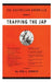 Trapping the Jap: The Australian Guerrilla Book 4 by Ion Idriess