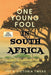 One Young Fool in South Africa by Joe Twead, Victoria Twead