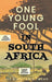 One Young Fool in South Africa - LARGE PRINT: Prequel by Joe Twead, Victoria Twead