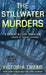 The Stillwater Murders: A gripping serial killer thriller from the New York Times bestselling author by Victoria Twead