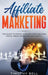 Affiliate Marketing by Timothy Bell