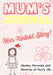 Mum's Journal - Her Untold Story: Stories, Memories and Moments of Mum's Life: A Guided Memory Journal 7 x 10 inch by The Life Graduate Publishing Group
