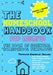 The Homeschool Handbook for Mom's: The Book of Essential Homeschool Templates by The Life Graduate Publishing Group