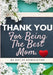 Thank You For Being The Best Mom: My Gift Of Appreciation: Full Color Gift Book Prompted Questions 6.61 x 9.61 inch by The Life Graduate Publishing Group