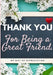 Thank You For Being a Great Friend: My Gift Of Appreciation: Full Color Gift Book Prompted Questions 6.61 x 9.61 inch by The Life Graduate Publishing Group