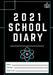2021 Student School Diary: 7 x 10 inch 120 Pages by The Life Graduate Publishing Group