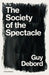 The Society Of The Spectacle by Debord, Guy