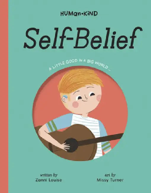 Human Kind: Self Belief by Zanni Louise