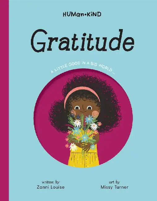 Human Kind: Gratitude by Zanni Louise