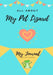 All About My Pet - Lizard: My Journal Our Life Together by Petal Publishing Co