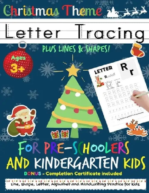 Letter Tracing Book For Pre-Schoolers and Kindergarten Kids - Christmas Theme: Letter Handwriting Practice for Kids to Practice Pen Control, Line Trac by Romney Nelson