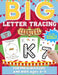 Big Letter Tracing For Preschoolers And Kids Ages 3-5: Alphabet Letter and Number Tracing Practice Activity Workbook For Kindergarten, Homeschool and by Romney Nelson