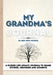 My Grandma's Journal: A Guided Life Legacy Journal To Share Stories, Memories and Moments 7 x 10 by Romney Nelson
