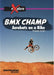 BMX Champ: Acrobats on a Bike by Thomas James