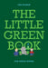 THE LITTLE GREEN BOOK - For Ankle Biters by Ian Plimer