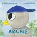 Archie: My parents have separated: an 8 year old's perspective by Rhonda Emonson