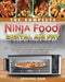 The Complete Ninja Foodi Digital Air Fry Oven Cookbook: Unique, Popular and Savory Recipes for Everyone to Feed Their Family with Healthy and Tasty Di by Ernestine Wood