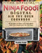 The Official Ninja Foodi Digital Air Fry Oven Cookbook by Sophie Hodel