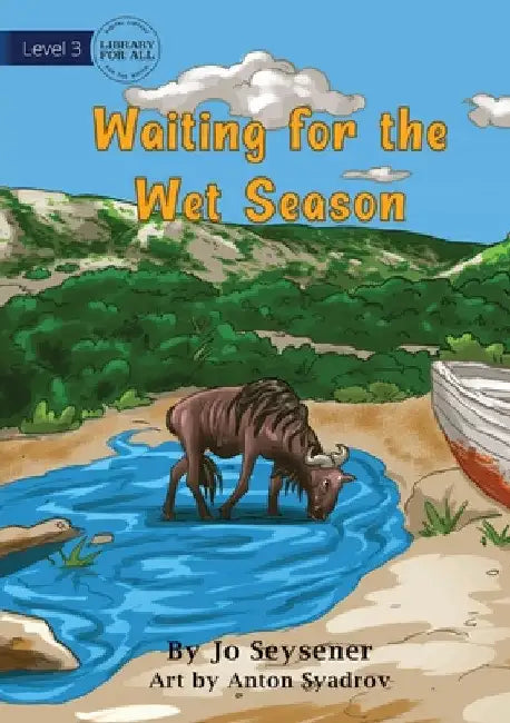 Waiting For The Wet Season by Jo Seysener