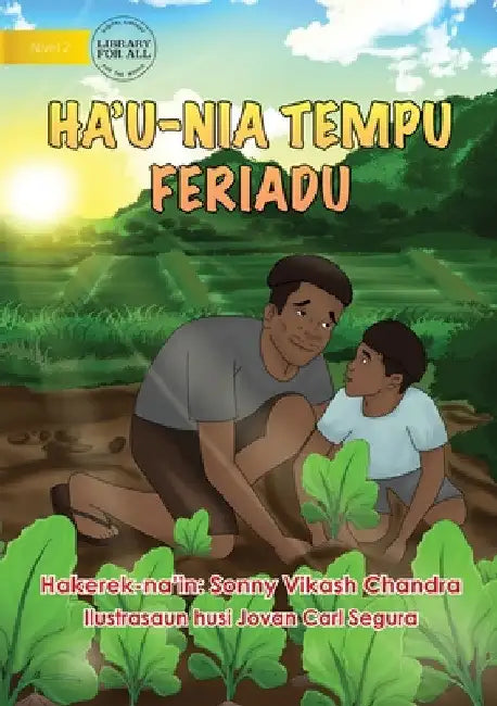 My School Holidays - Ha'u-nia Tempu Feriadu by Sonny Vikash Chandra
