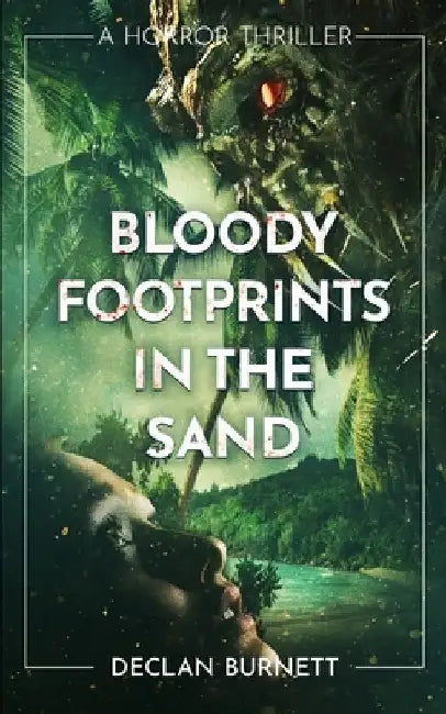 Bloody Footprints In The Sand by Declan Burnett