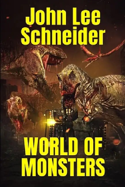 World Of Monsters by John Lee Schneider
