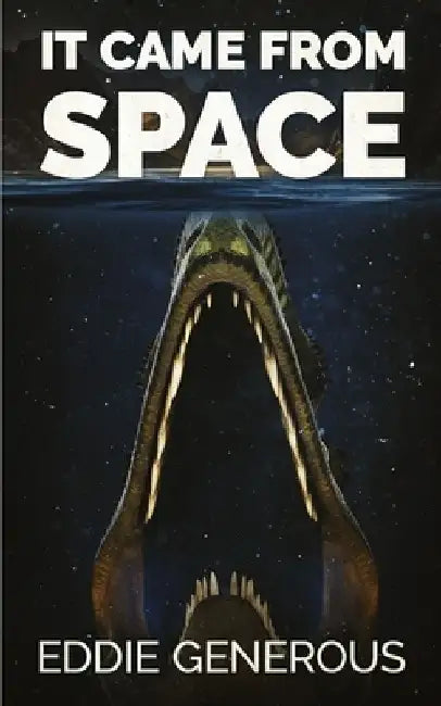 It Came From Space by Eddie Generous