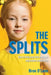 The Splits: How to help your kids navigate separation and divorce by Bron O'Loan