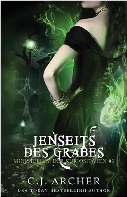 Jenseits des Grabes by Archer, C. J.
