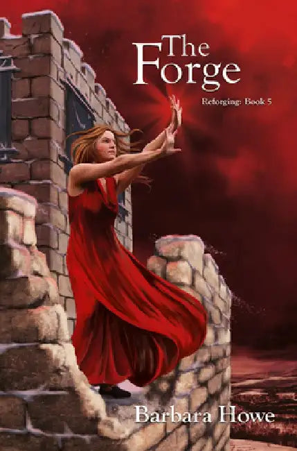 The Forge by Barbara Howe