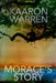Morace's Story by Kaaron Warren