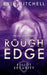 Rough Edge by Mitchell, Evie