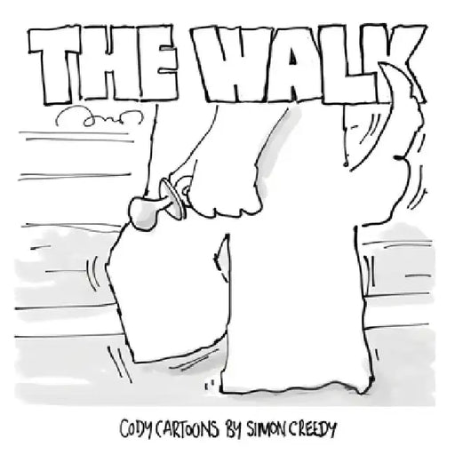 The Walk: Cody's love of every one brings happiness to a community by Simon Creedy