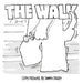 The Walk: Cody's love of every one brings happiness to a community by Simon Creedy